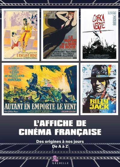 L'affiche de cinéma française : ses origines à nos jours