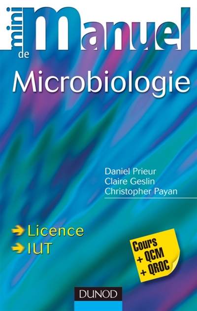 Mini manuel de microbiologie : cours + QCM-QROC