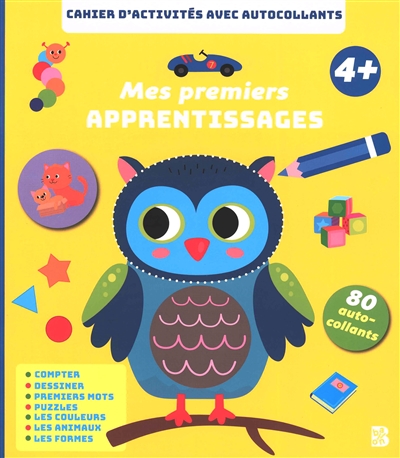 Mes premiers apprentissages 4+ : cahier d'activités avec autocollants