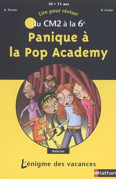 Lire pour réviser du Cm2 à la 6ème : Panique à la Pop Academy