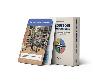 La boussole des bibliothèques : 40 principes pour imaginer et faire vivre une bibliothèque tiers-lieu