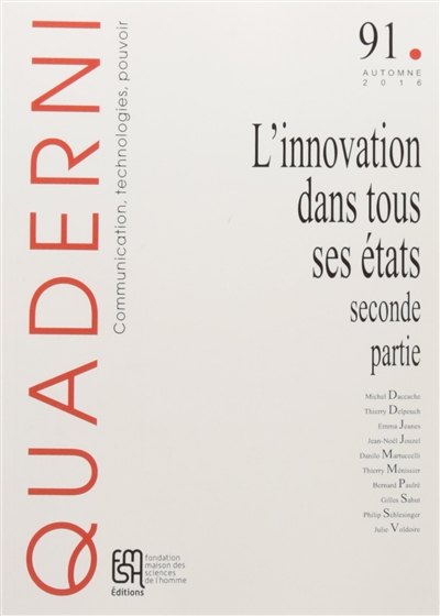 Quaderni, n° 91. L'innovation dans tous ses états : seconde partie