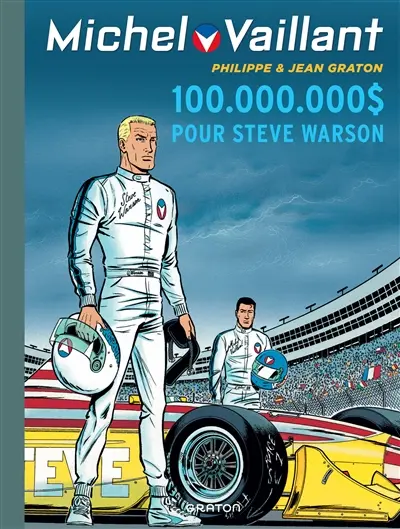 Michel Vaillant. Vol. 66. 100.000.000 $ pour Steve Warson