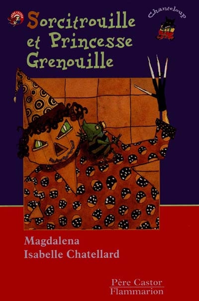 Sorcitouille et Princesse Grenouille