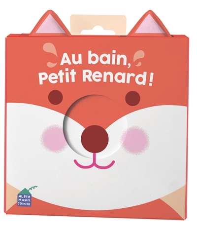 Au bain, Petit Renard !