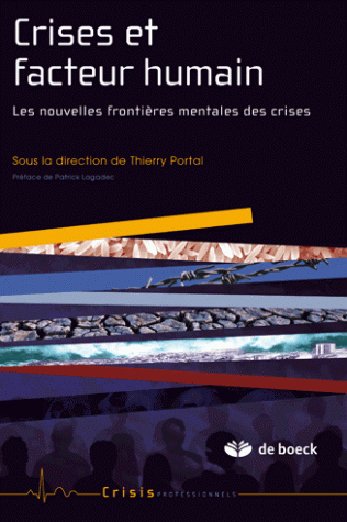 Crises et facteur humain : les nouvelles frontières mentales des crises