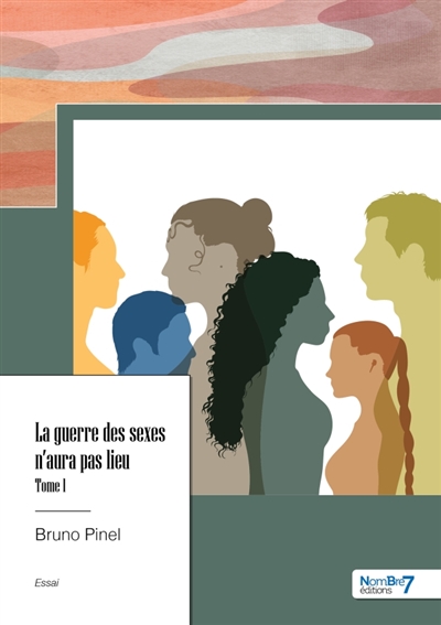 La guerre des sexes n'aura pas lieu : Tome 1