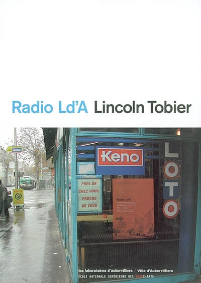 Radio Ld'A, Lincoln Tobier