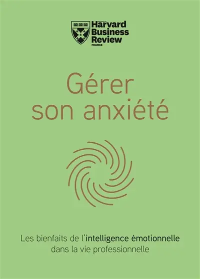 Gérer son anxiété