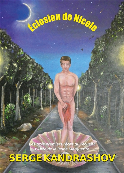 Le bois de Boulogne. Vol. 2. Eclosion de Nicole