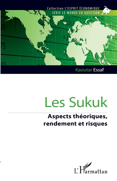 Les Sukuk : aspects théoriques, rendement et risques