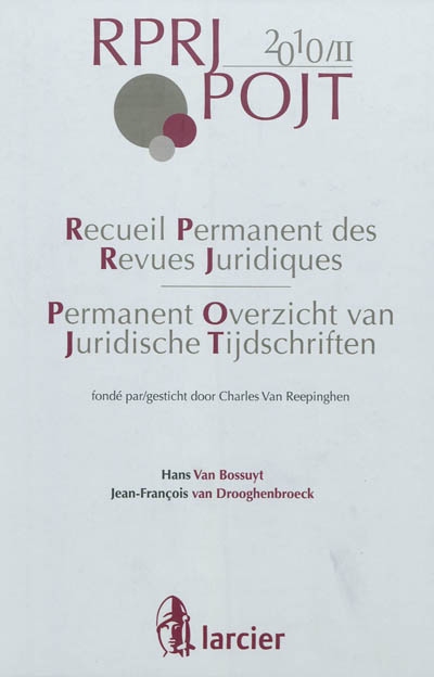 Recueil permanent des revues juridiques. 2010. Permanent overzicht van juridische tijdschriften. 2010
