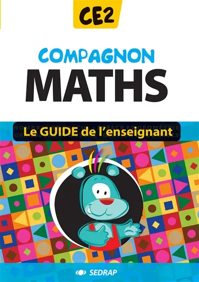 Compagnon maths CE2 : le guide de l'enseignant