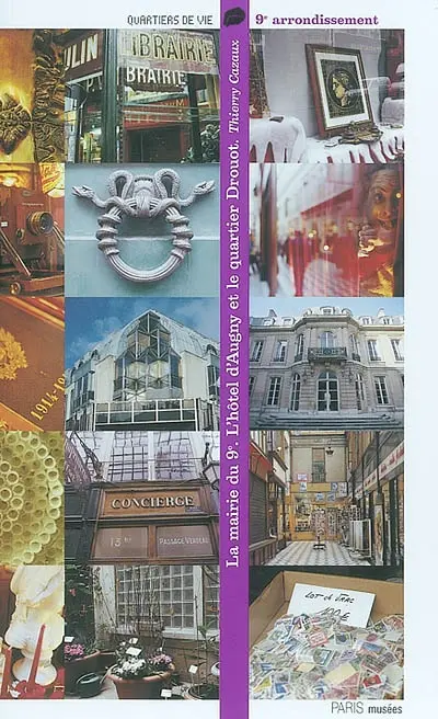 La mairie du 9e : l'hôtel d'Augny et le quartier Drouot