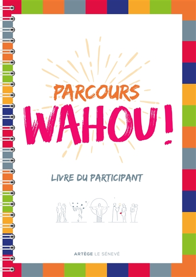 Parcours Wahou ! : livre du participant