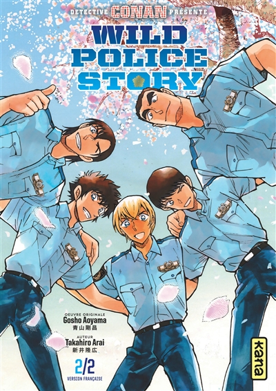 Wild police story : Keisatsu Gakkô-hen. Vol. 2