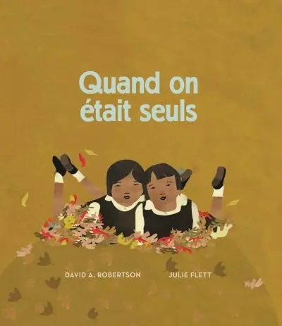Quand on était seuls