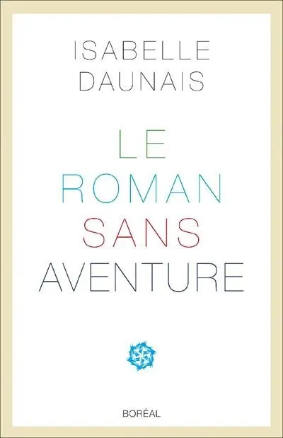 Le roman sans aventure