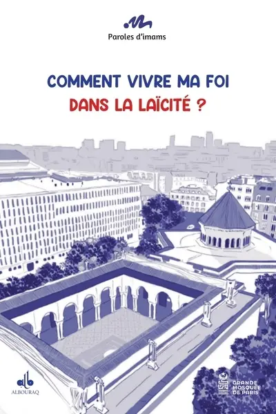 Comment vivre ma foi dans la laïcité ?