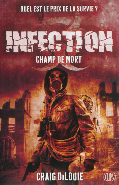 Infection. Vol. 2. Champ de mort
