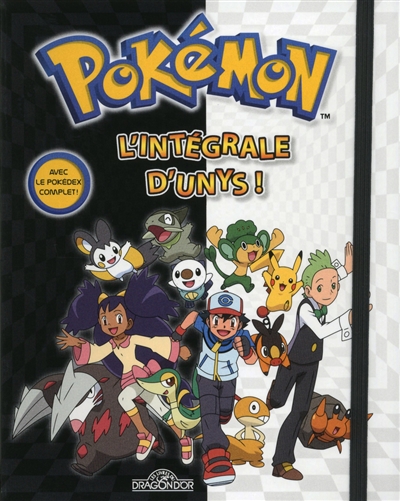Pokémon L'intégrale d'Unys