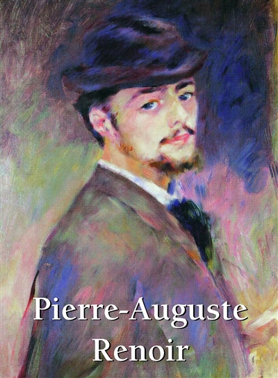 Pierre-Auguste Renoir : 1841-1919