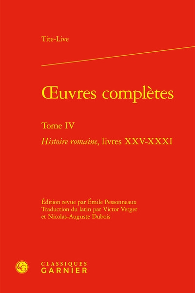 Oeuvres complètes. Vol. 4. Histoire romaine. Livres XXV-XXXI