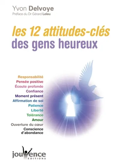Les 12 attitudes-clés des gens heureux