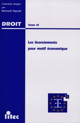 Les licenciements pour motif économique : actes du XIIIe colloque, 14 mars 1997