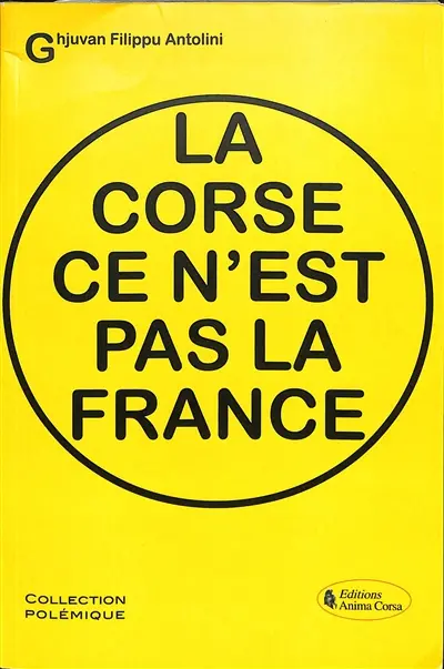 La Corse ce n'est pas la France