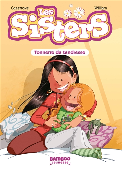 Les sisters. Vol. 6. Tonnerre de tendresse