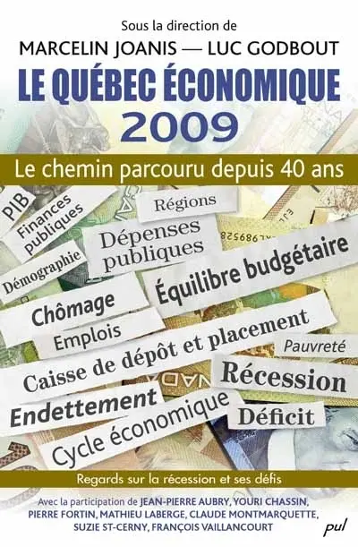 Le Québec économique 2009 : le chemin parcouru depuis 40 ans 1