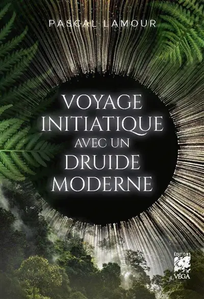 Voyage initiatique avec un druide moderne