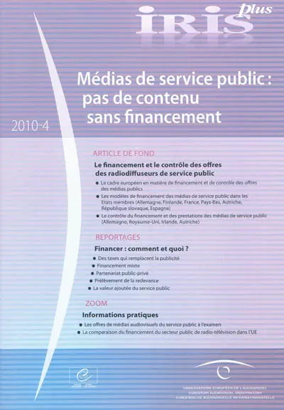 IRIS plus, n° 4 (2010). Médias de service public : pas de contenu sans financement
