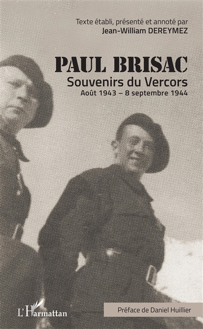 Souvenirs du Vercors : août 1943-8 septembre 1944