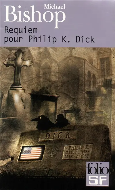 Requiem pour Philip K. Dick