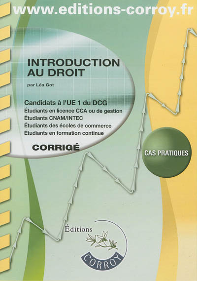 Introduction au droit : candidats à l'UE1 du DCG : cas pratiques, corrigé