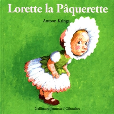 Drôles de Petites Bêtes. Lorette la Pâquerette