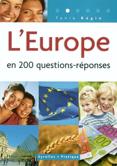 L'Europe en 200 questions-réponses