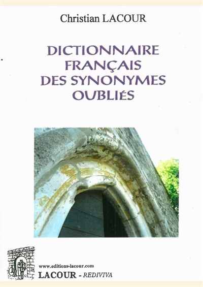 Dictionnaire français des synonymes oubliés