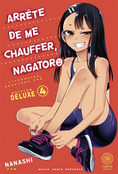 Arrête de me chauffer, Nagatoro. Vol. 4 - Nanashi