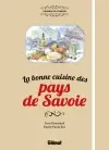 La bonne cuisine des pays de Savoie
