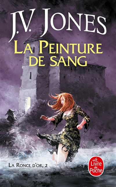 La Ronce d'or, tome 2 : La peinture de sang