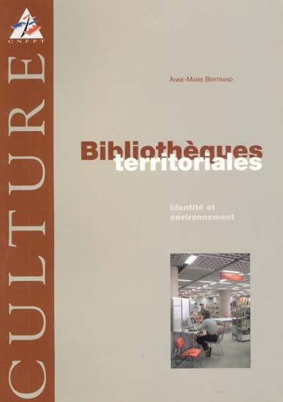Bibliothèques territoriales : identité et environnement