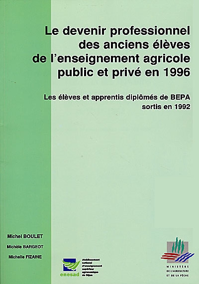 Cheminement scolaire et professionnel des élèves et des apprentis de l'enseignement agricole inscrits en BEPA en 1991-1992
