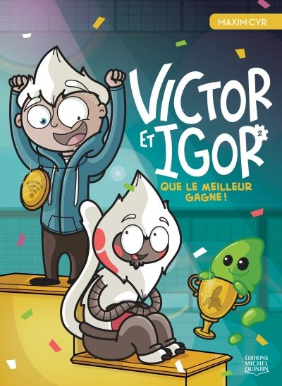 Victor et Igor. Vol. 2. Que le meilleur gagne!