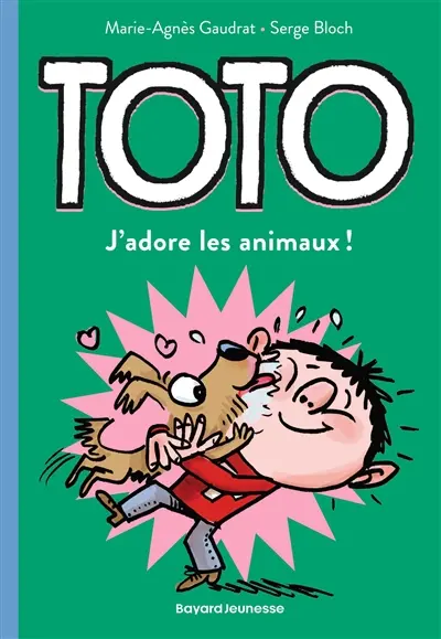 Toto. Vol. 1. J'adore les animaux !