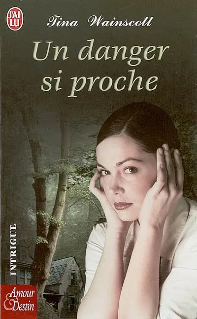 Un danger si proche