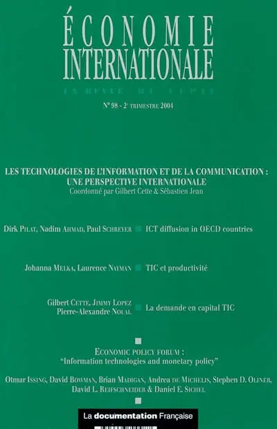 Economie internationale, n° 98. Les technologies de l'information et de la communication : une perspective internationale