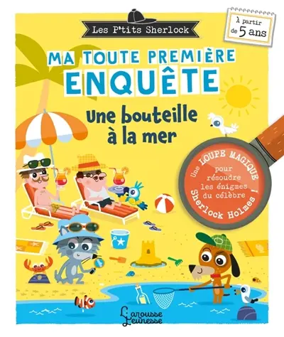 Les p'tits Sherlock : ma toute première enquête. Une bouteille à la mer